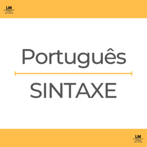 SINTAXE E SEMÂNTICA DO PORTUGUÊS